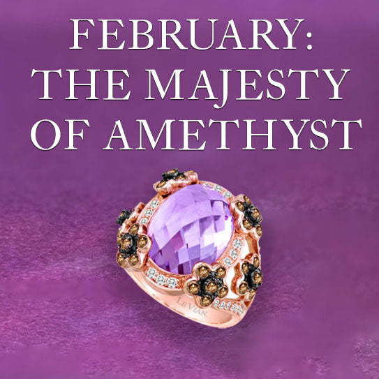 What Is February's Birthstone? Click To Reveal All About Amethyst ...