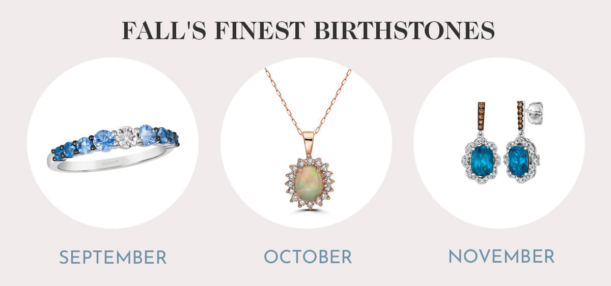 Fall jewelry birthstones: September, October and November